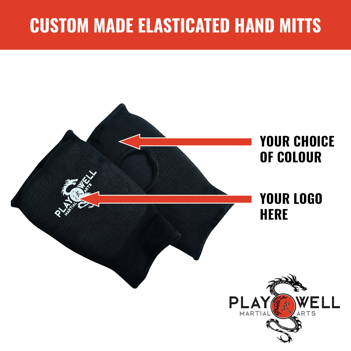 Custom Made Martial Arts Elasticated Hand Mitts  - Your Logo