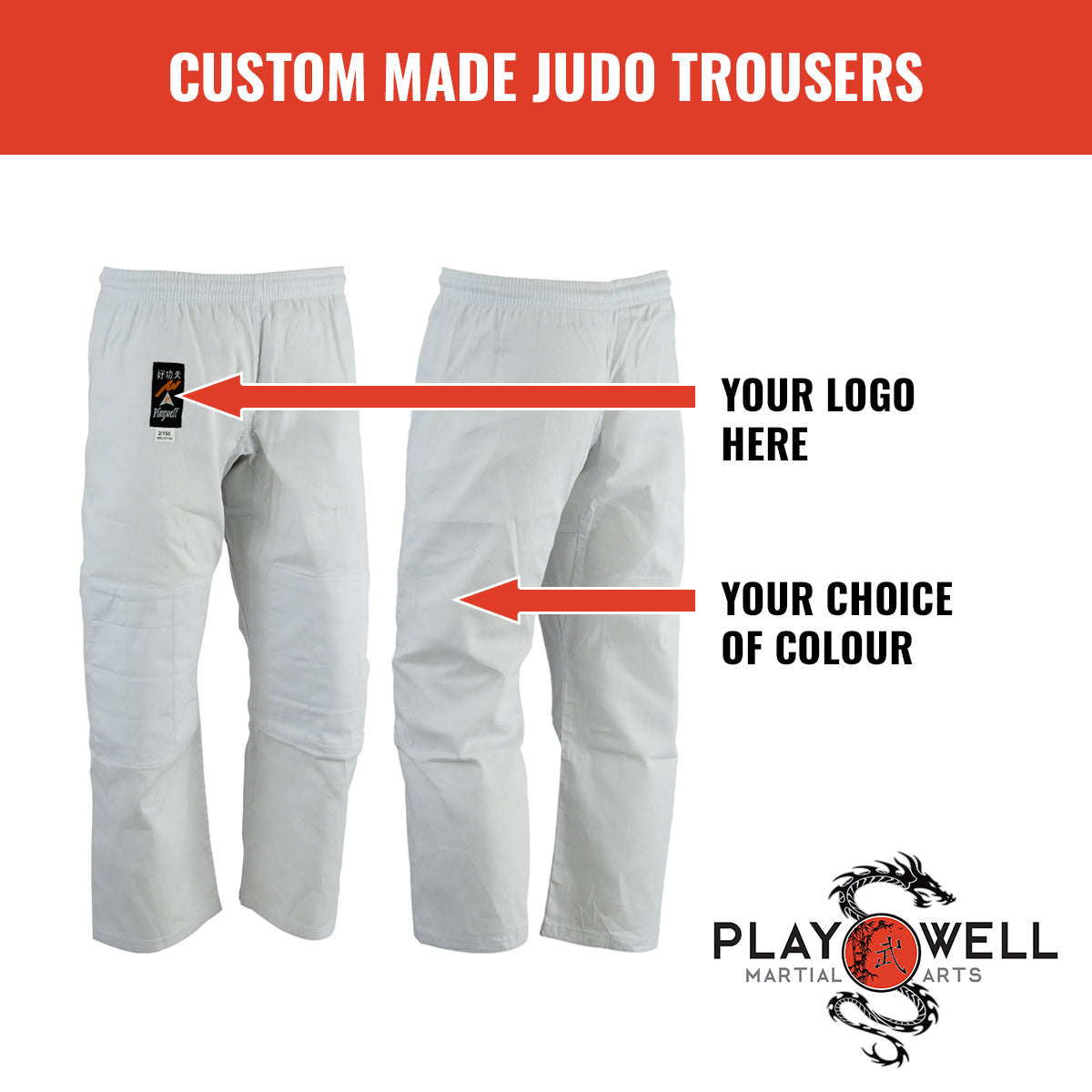 Custom Made Martial Arts Judo Pants   - Your Logo